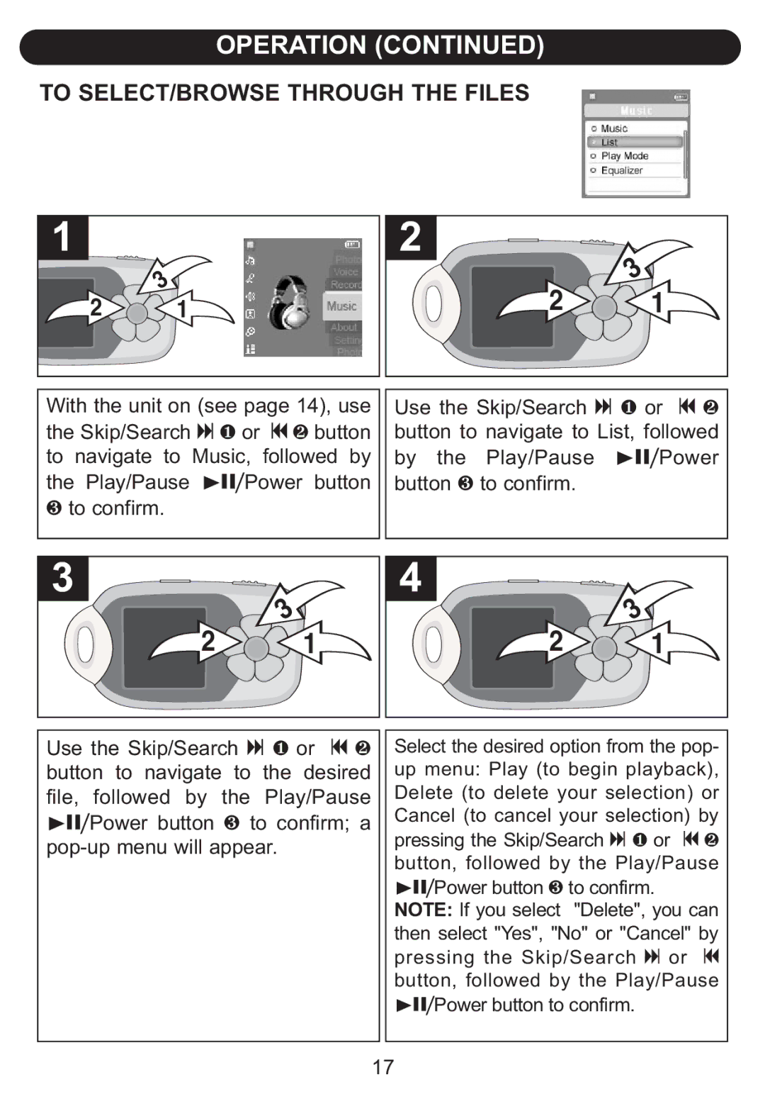 Emerson BAR900 owner manual To SELECT/BROWSE Through the Files, Pop-up menu will appear 