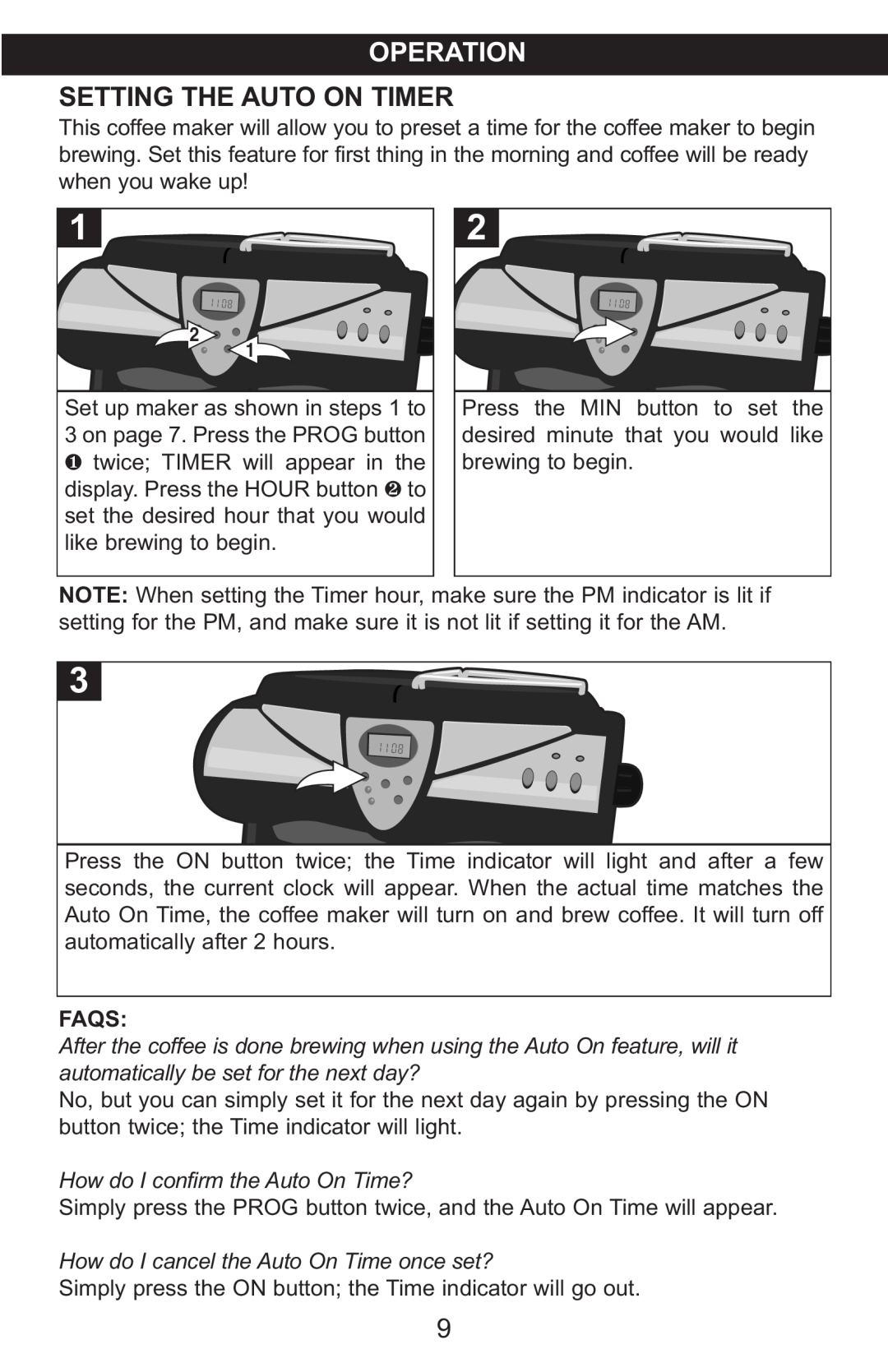 Emerson CCM901 manual Setting The Auto On Timer, Operation, Faqs, How do I confirm the Auto On Time? 