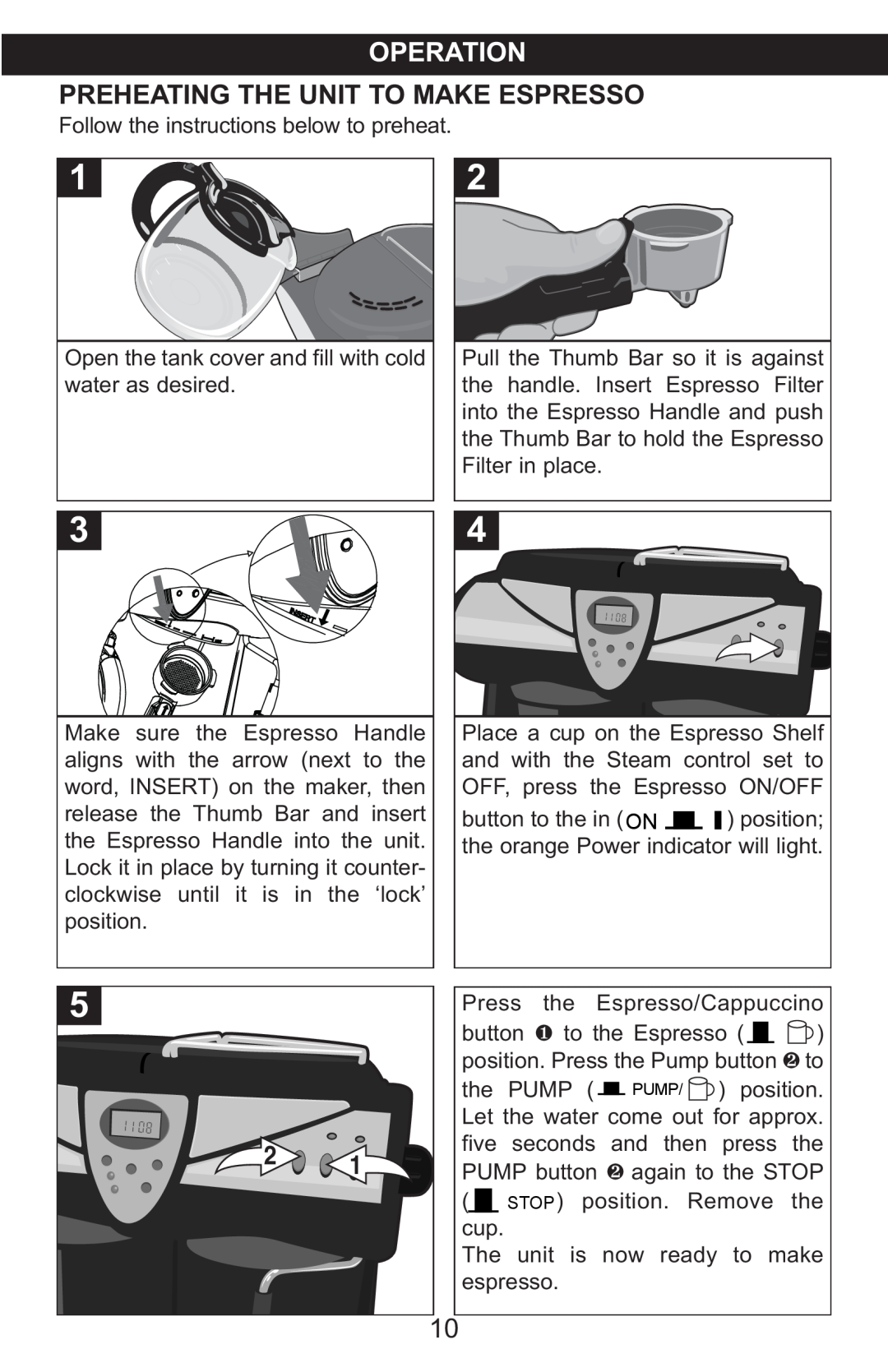 Emerson CCM901 manual Preheating The Unit To Make Espresso, Operation, Stop 