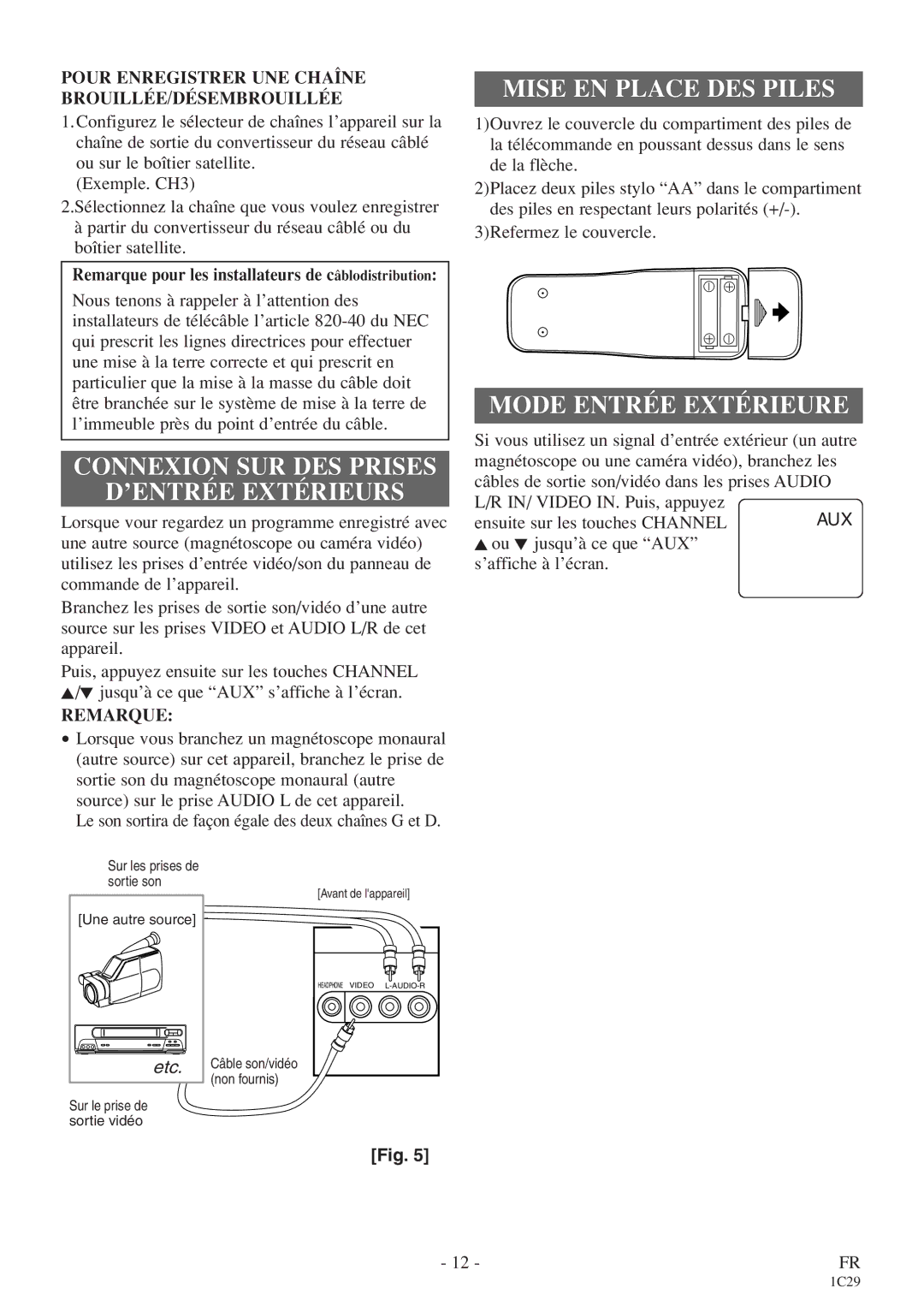 Emerson CETD204 owner manual Connexion SUR DES Prises ’ENTRÉE Extérieurs, Mise EN Place DES Piles, Mode Entrée Extérieure 