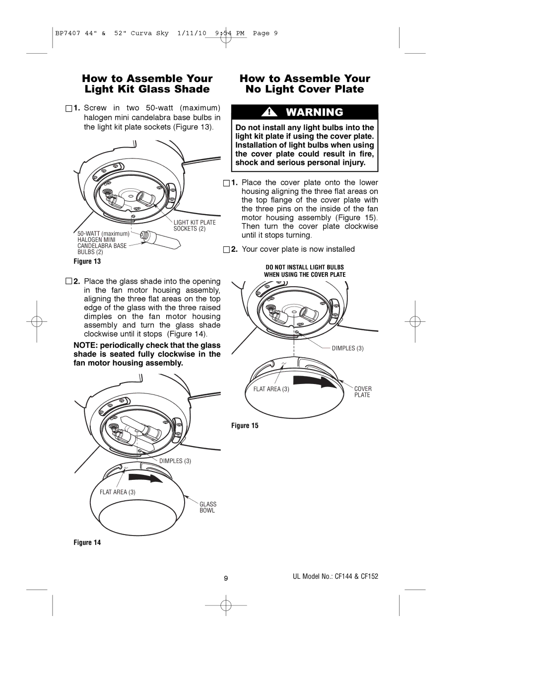 Emerson CF152BS00, CF144WW00 How to Assemble Your Light Kit Glass Shade, How to Assemble Your No Light Cover Plate 