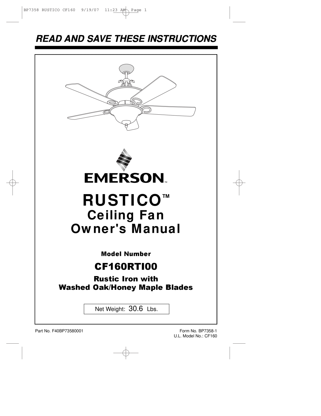 Emerson owner manual Rustico, CF160RTI00, Read And Save These Instructions, Model Number, Net Weight 30.6 Lbs 