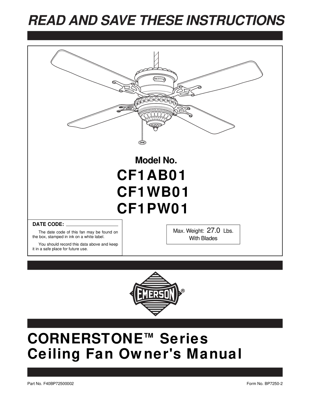 Emerson owner manual CF1AB01 CF1WB01 CF1PW01, Date Code 