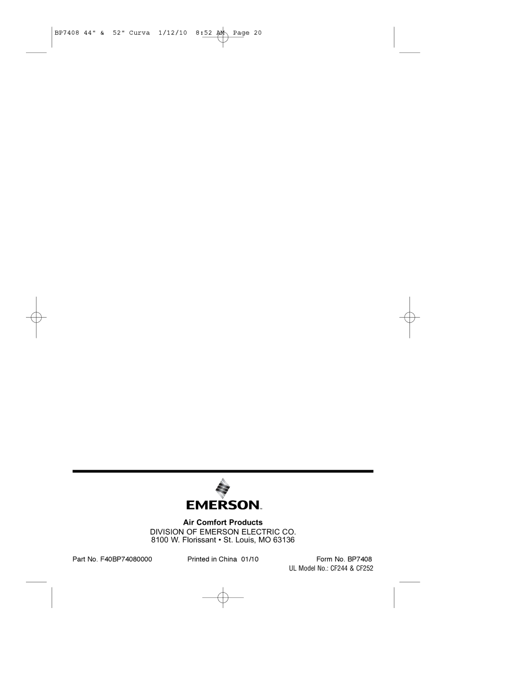 Emerson CF252WW00, CF244WW00, CF244BS00, CF244CRM00, CF244ORB00, CF252CRM00, CF252BS00, CF252ORB00 Air Comfort Products 