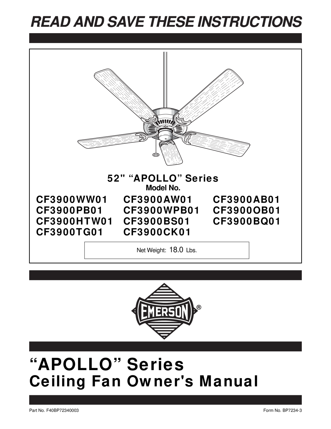 Emerson CF3900WW01 owner manual Model No, Read And Save These Instructions, 52 “APOLLO” Series, Net Weight 18.0 Lbs 
