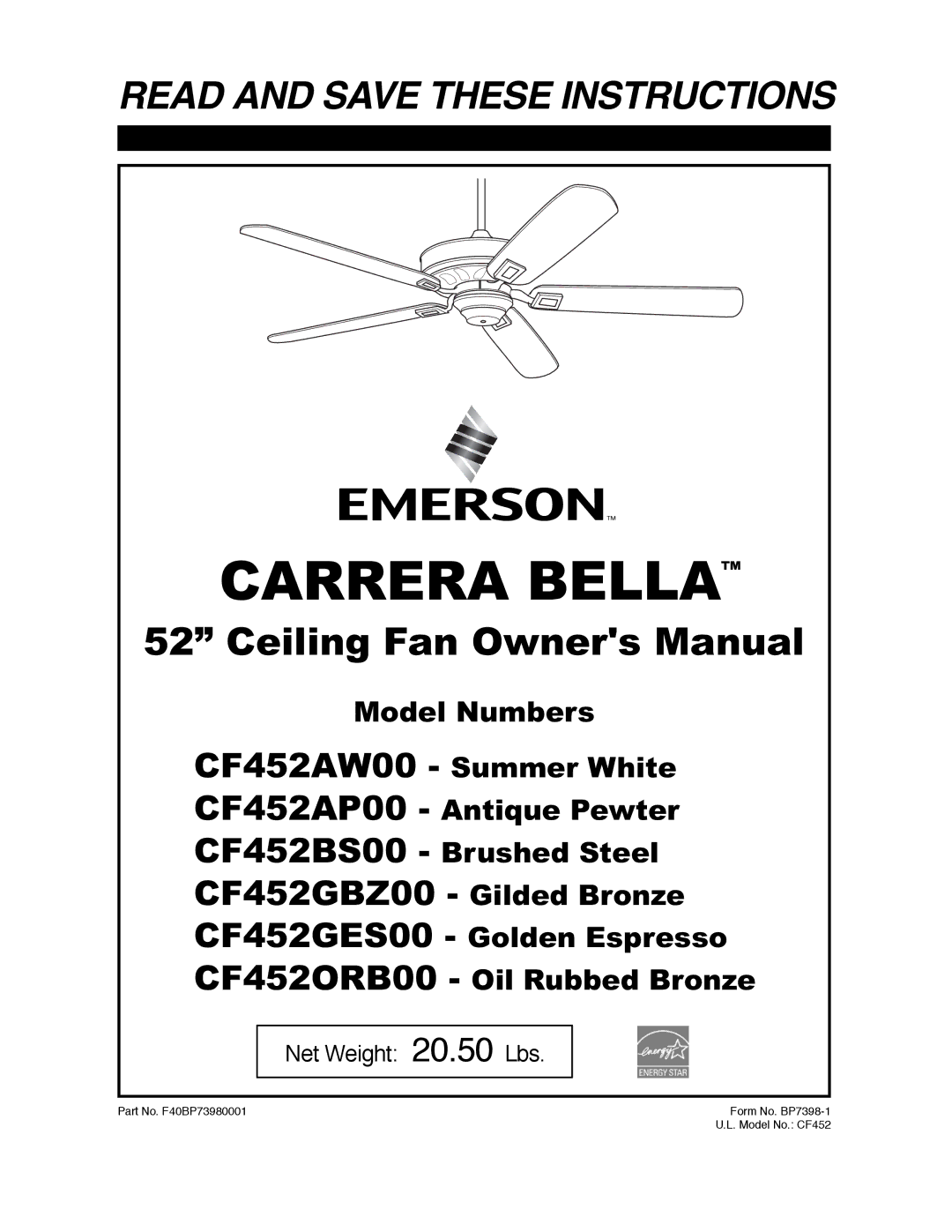 Emerson CF452GBZ00, CF452GES00, CF452BS00, CF452ORB00, CF452AP00, CF452AW00 owner manual Carrera Bella 