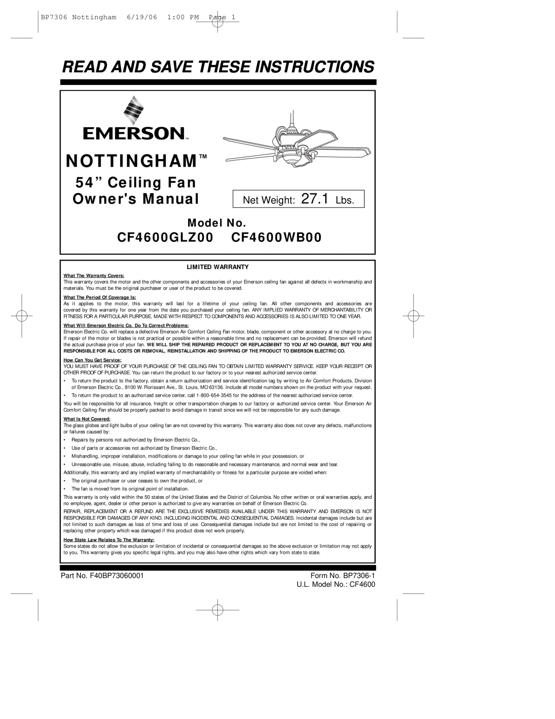 Emerson warranty CF4600GLZ00 CF4600WB00, Model No, Nottingham, Read And Save These Instructions, Net Weight 27.1 Lbs 