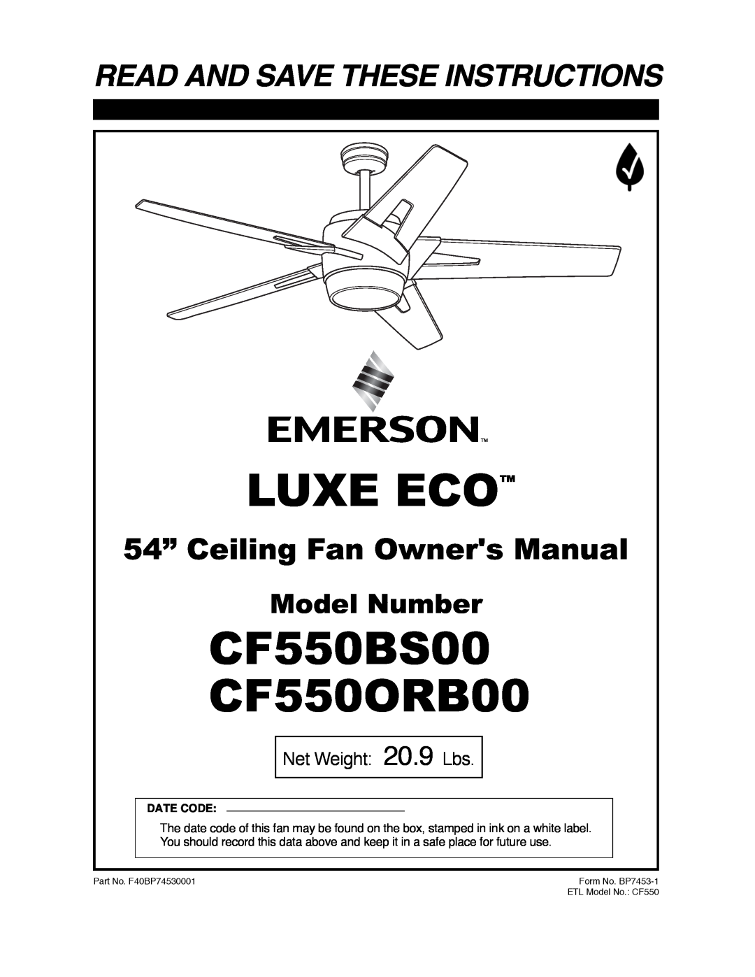 Emerson owner manual Luxe Eco, CF550BS00 CF550ORB00, Read And Save These Instructions, Model Number 