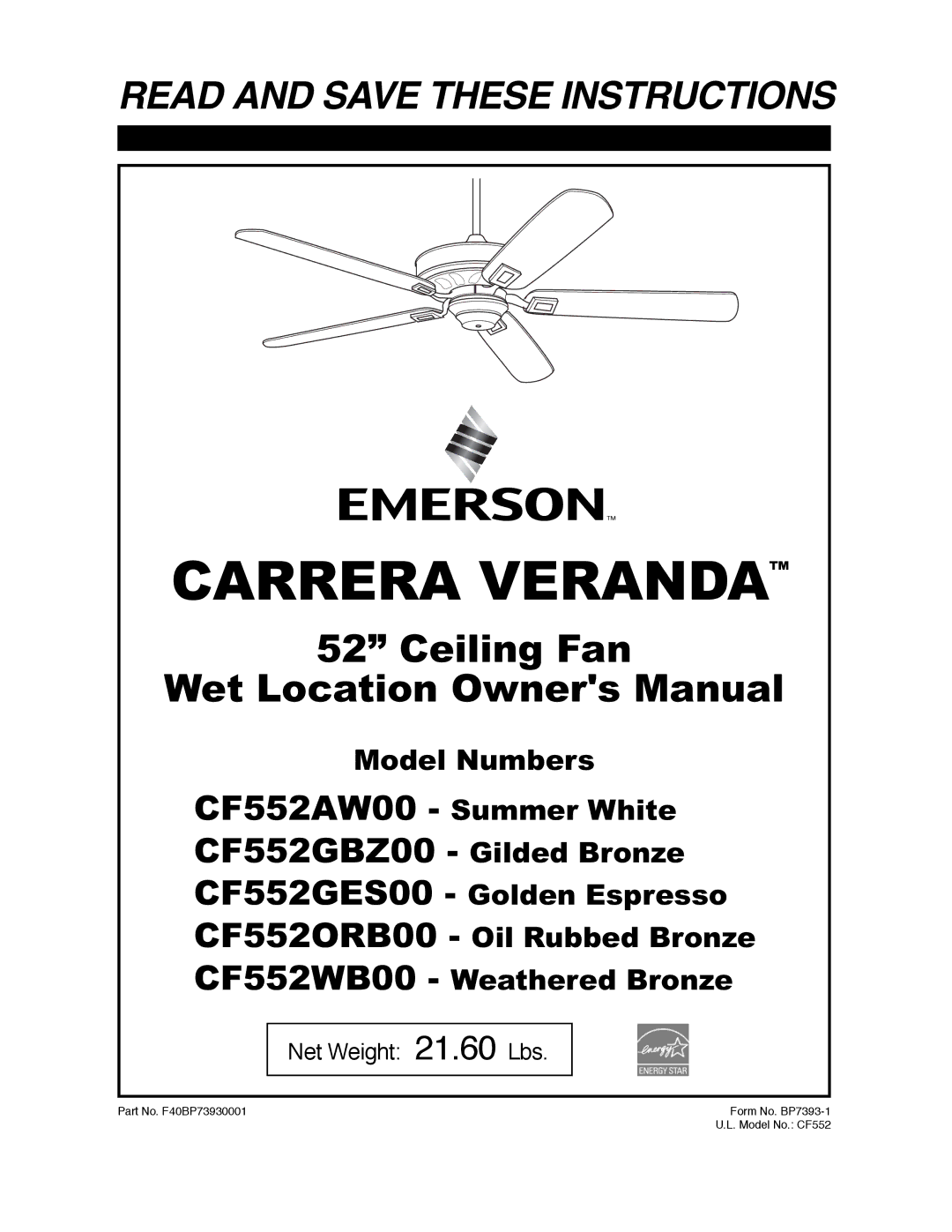 Emerson CF552AW00, CF552GES00, CF552ORB00, CF552GBZ00, CF552WB00 owner manual Carrera Veranda 