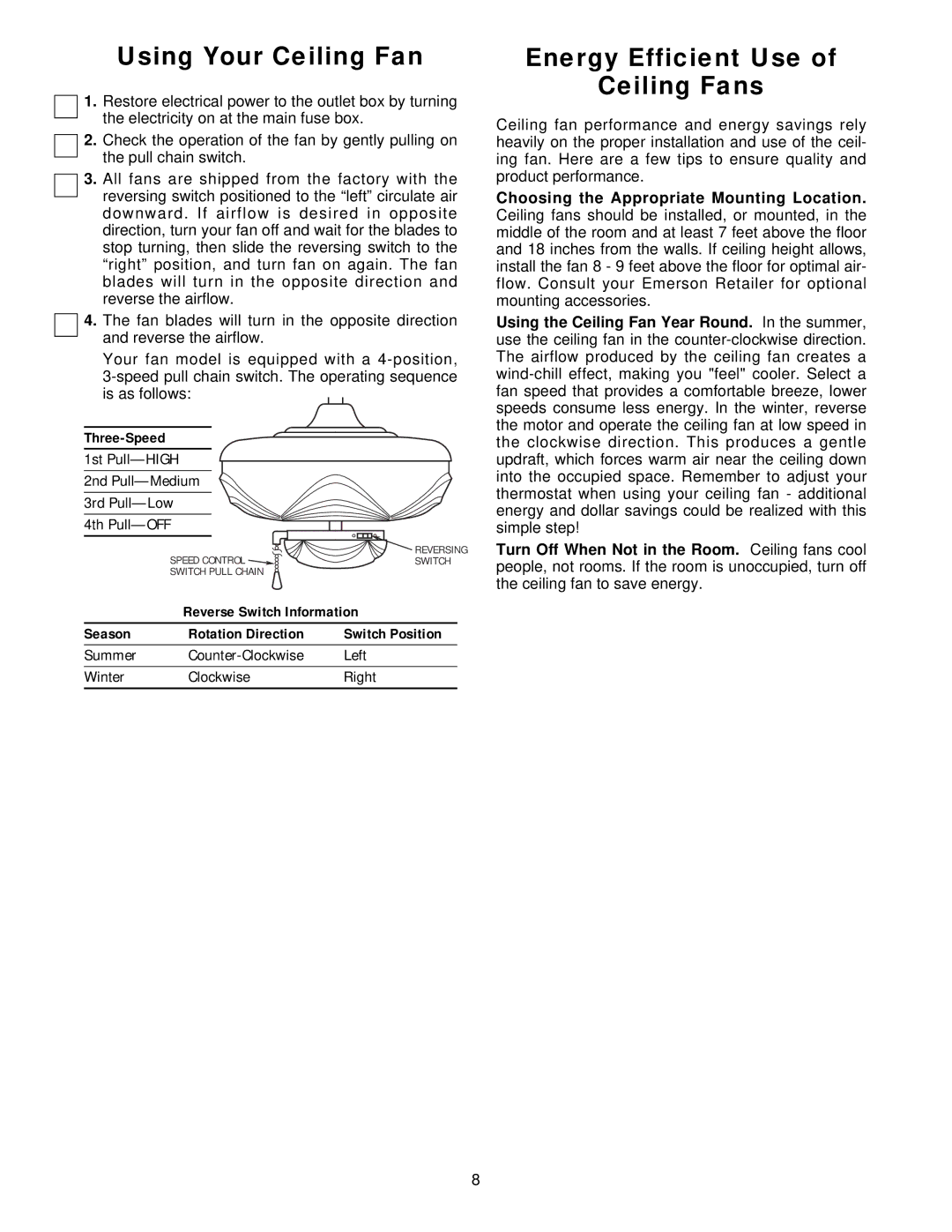 Emerson CF690CK00 Using Your Ceiling Fan, Energy Efficient Use Ceiling Fans, Three-Speed, Reverse Switch Information 