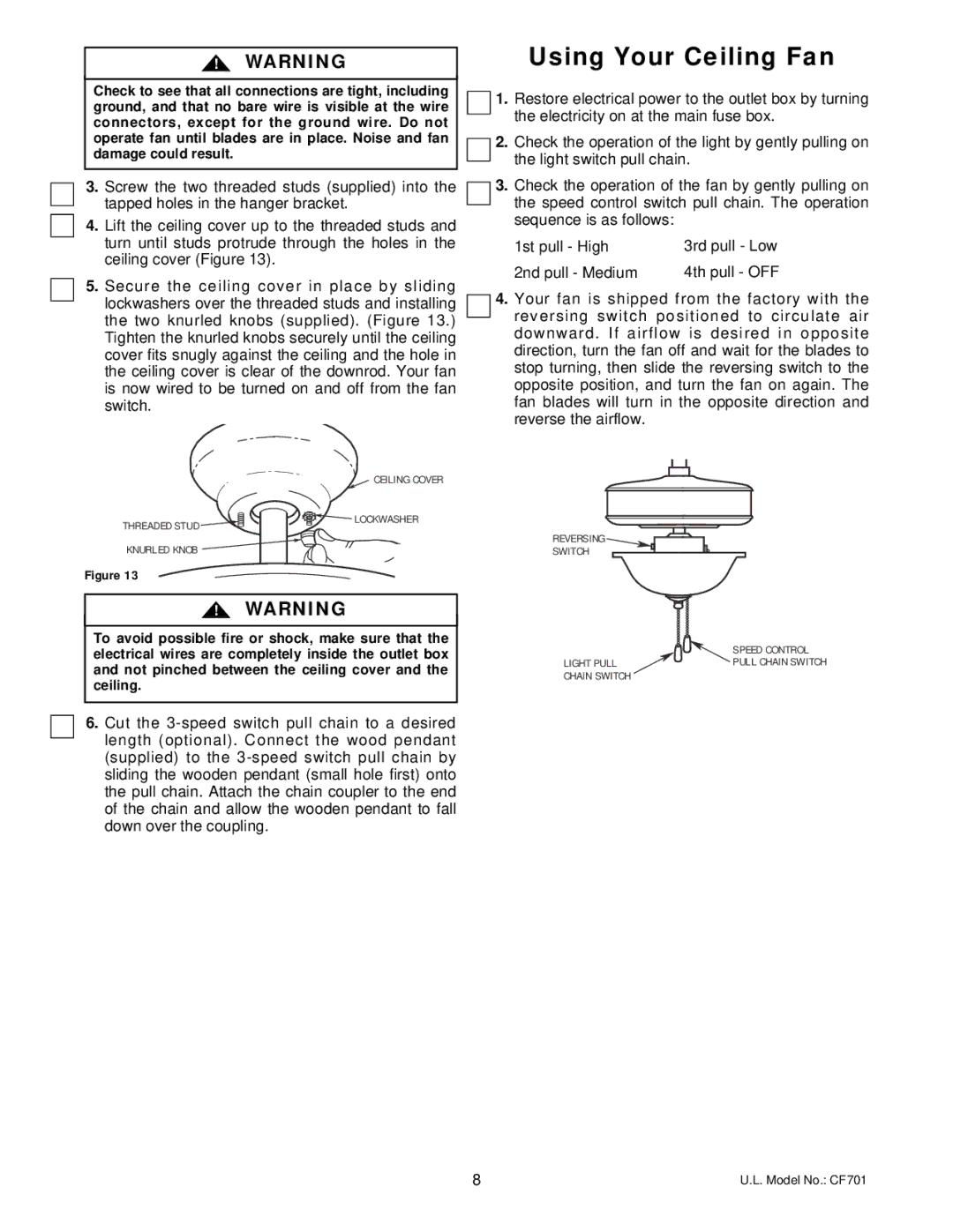 Emerson CF701BS00, CF701WW00, CF701ORB00 owner manual Using Your Ceiling Fan 