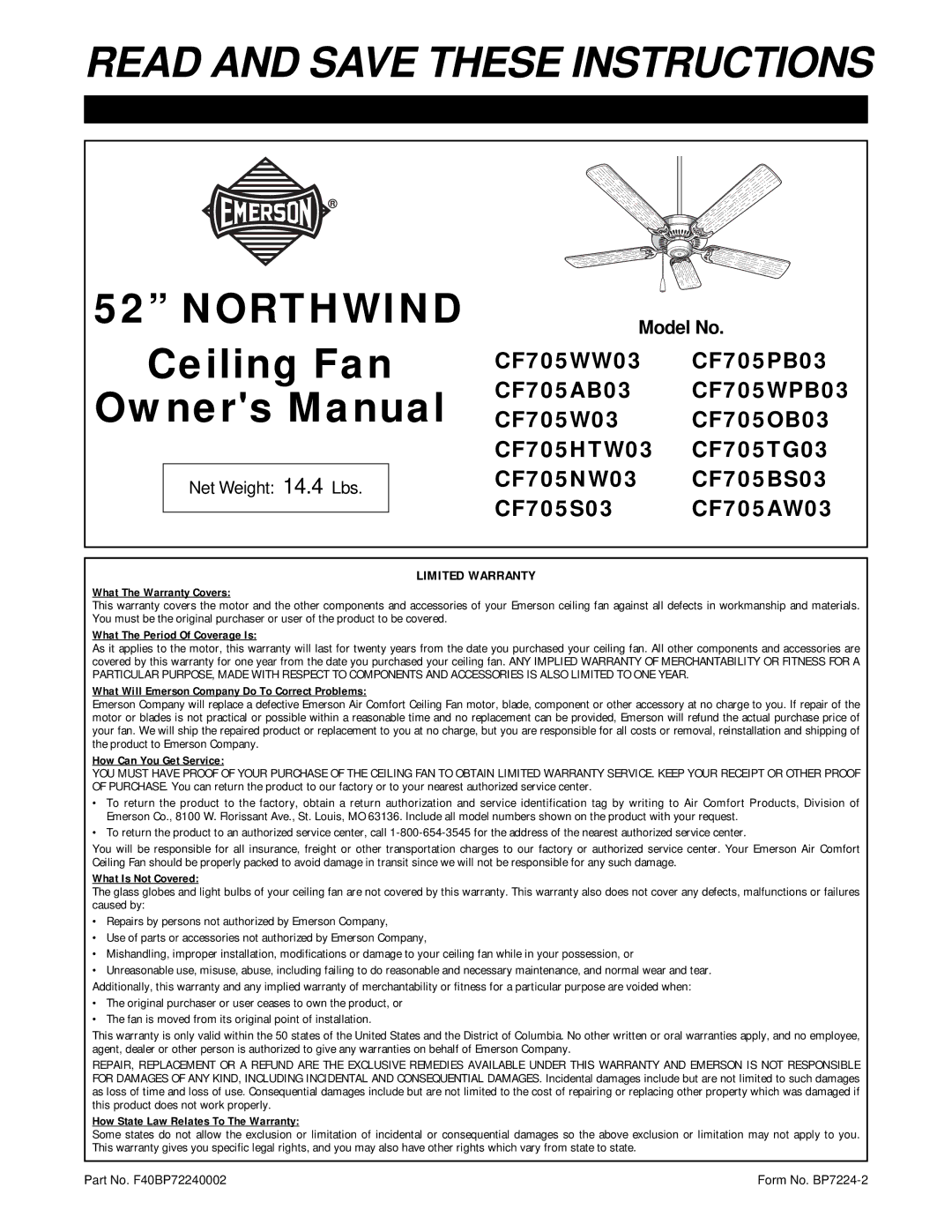 Emerson CF705WPB03, CF705TG03, CF705AB03, CF705PB03, CF705W03, CF705WW03 warranty CF705NW03 CF705BS03 CF705S03 CF705AW03 