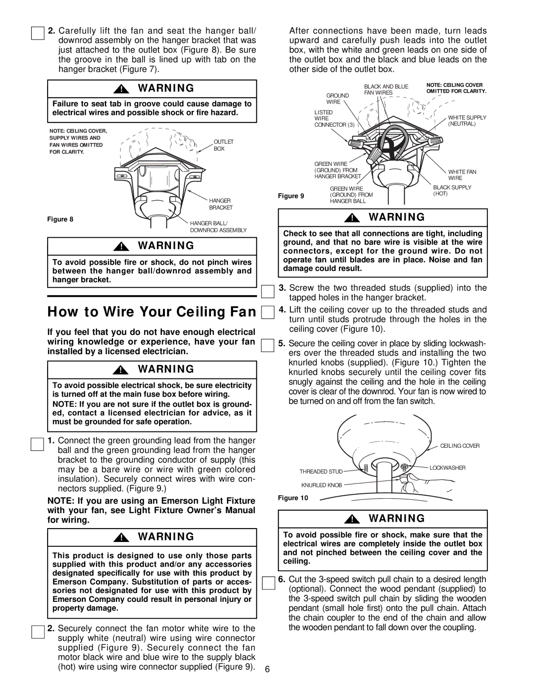 Emerson CF705PB03, CF705TG03, CF705WPB03, CF705NW03, CF705S03, CF705BS03, CF705AB03, CF705W03 How to Wire Your Ceiling Fan 