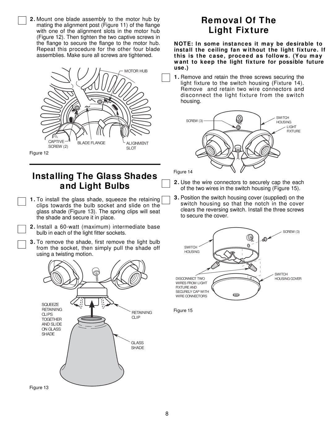 Emerson CF711AB01, CF710AB01, CF710AW01, CF711WB01 Removal Light Fixture, Installing The Glass Shades and Light Bulbs 