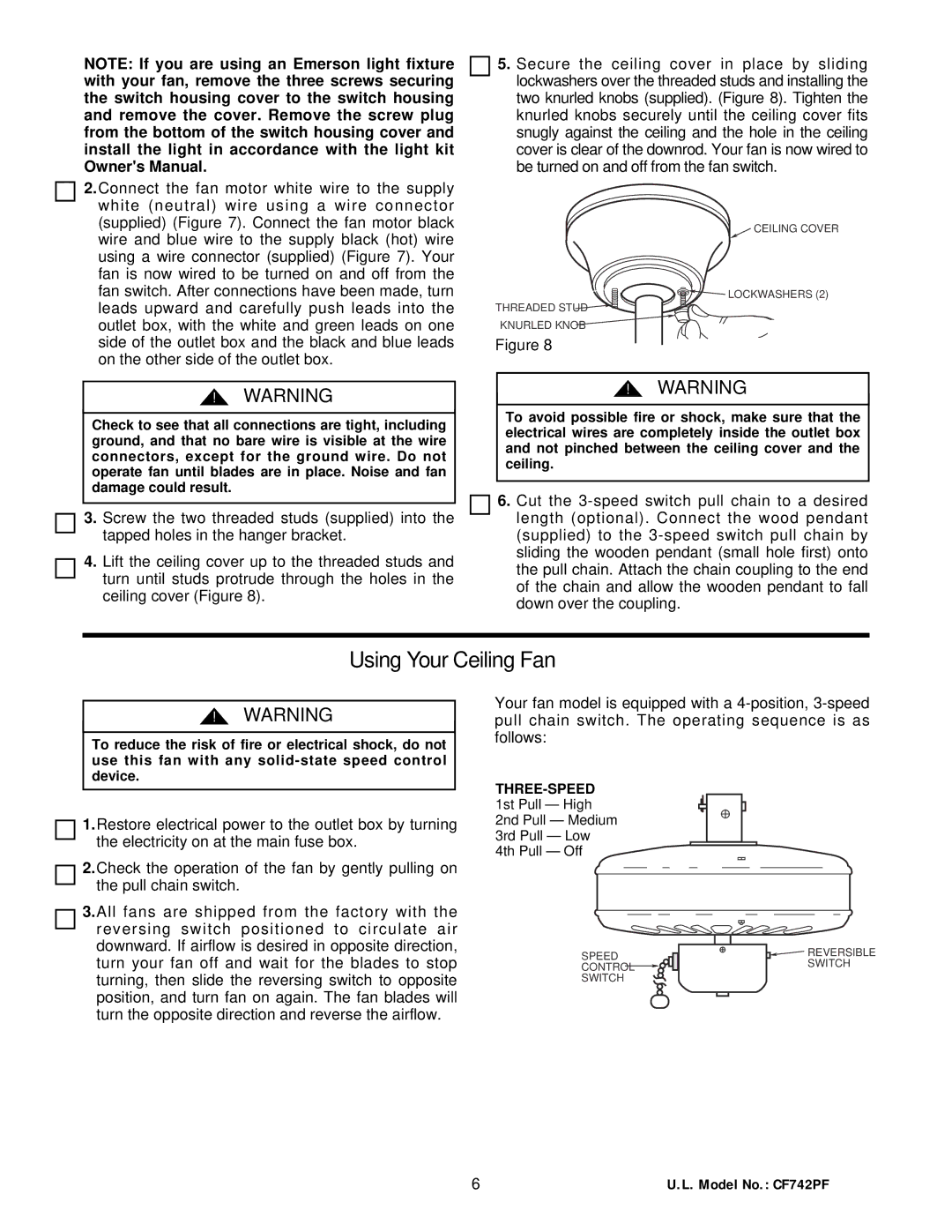 Emerson CF742PFSCB 01, CF742PFWW 01 warranty Using Your Ceiling Fan 