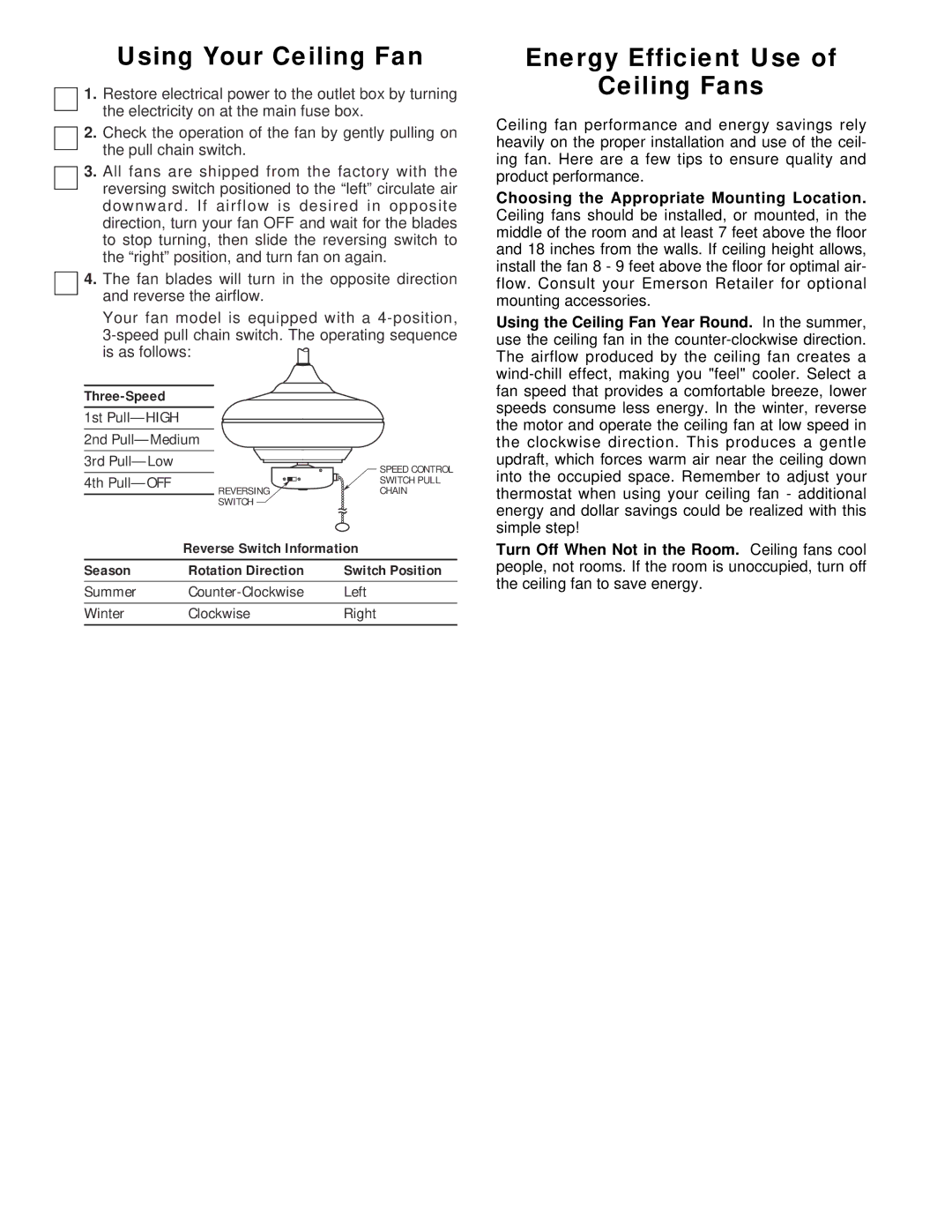 Emerson CF770CK02, CF770WW02, CF770BS02, CF770BC02, CF770AW02 Using Your Ceiling Fan, Energy Efficient Use Ceiling Fans 