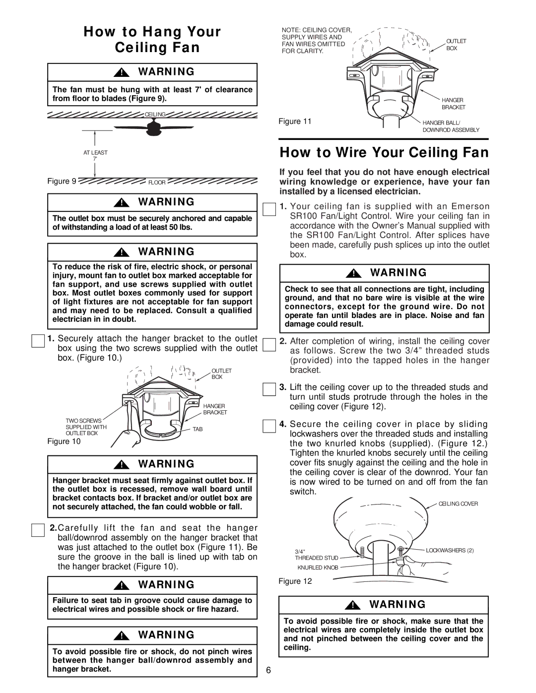 Emerson CF925BS00, CF925BK00, CF925WW00, CF925OB00 warranty How to Hang Your Ceiling Fan, How to Wire Your Ceiling Fan 