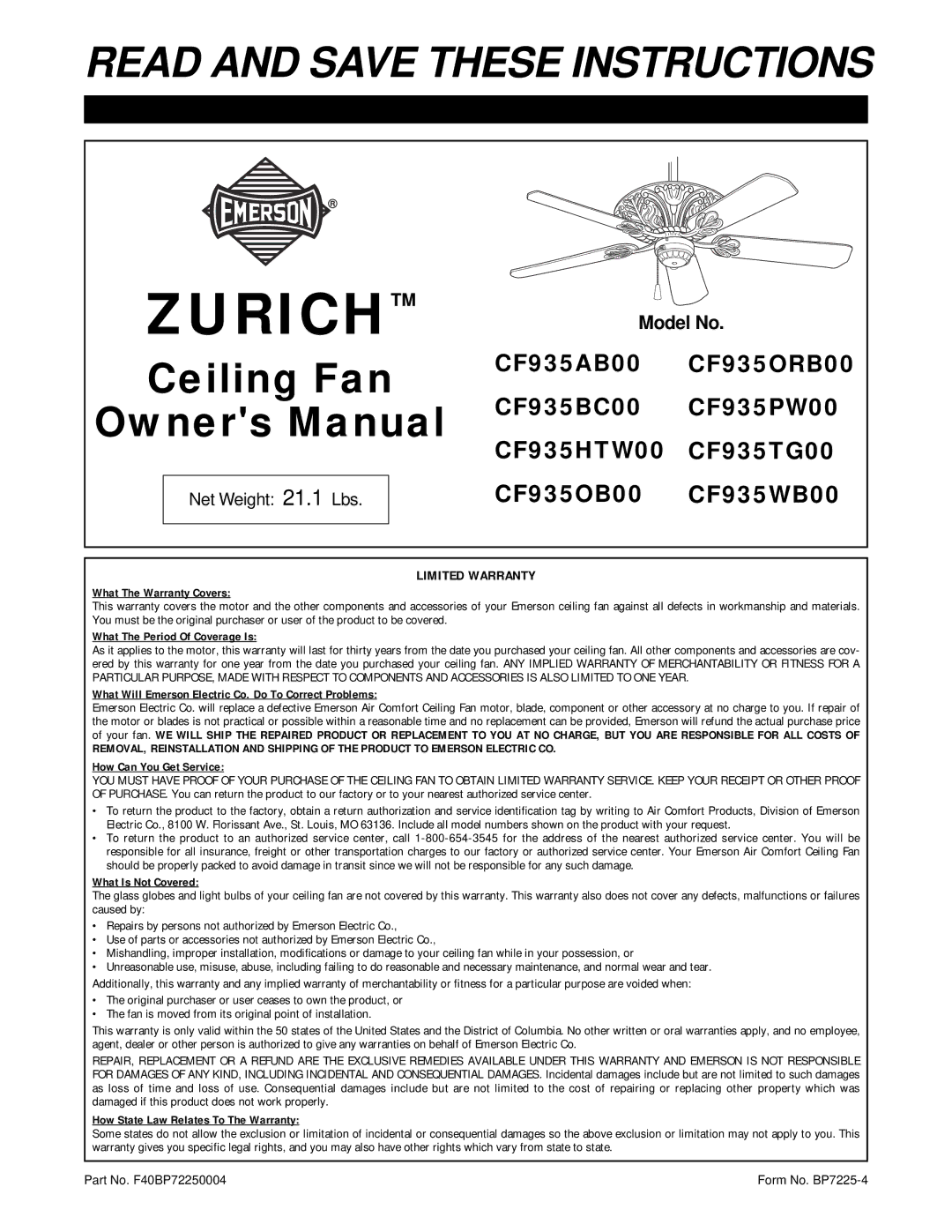 Emerson CF935WB00, CF935BC00, CF935OB00, CF935AB00, CF935HTW00, CF935PW00, CF935ORB00, CF935TG00 warranty Zurich 