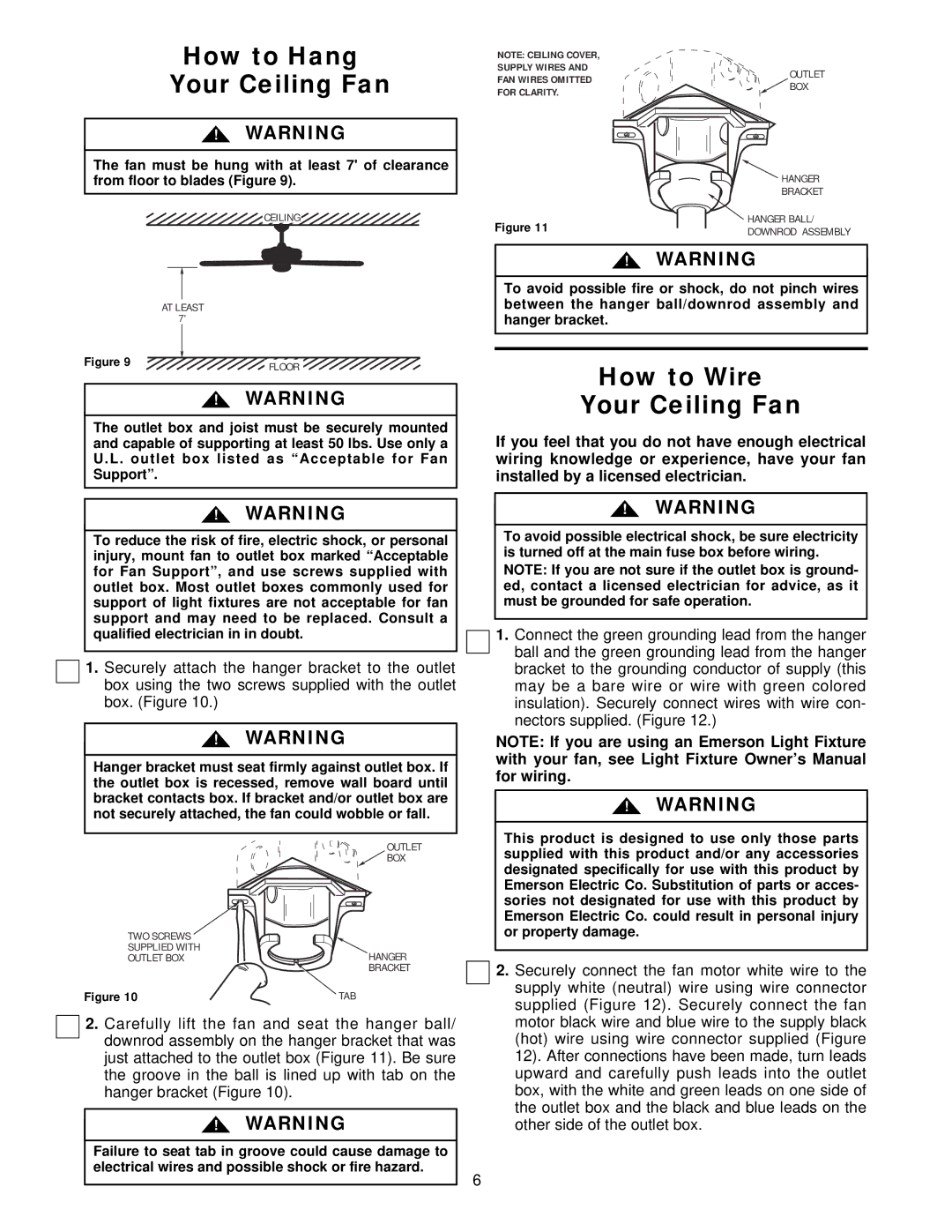 Emerson CF940WB00, CF940BC00, CF940AW00, CF940PW00, CF940AB00 How to Hang Your Ceiling Fan, How to Wire Your Ceiling Fan 