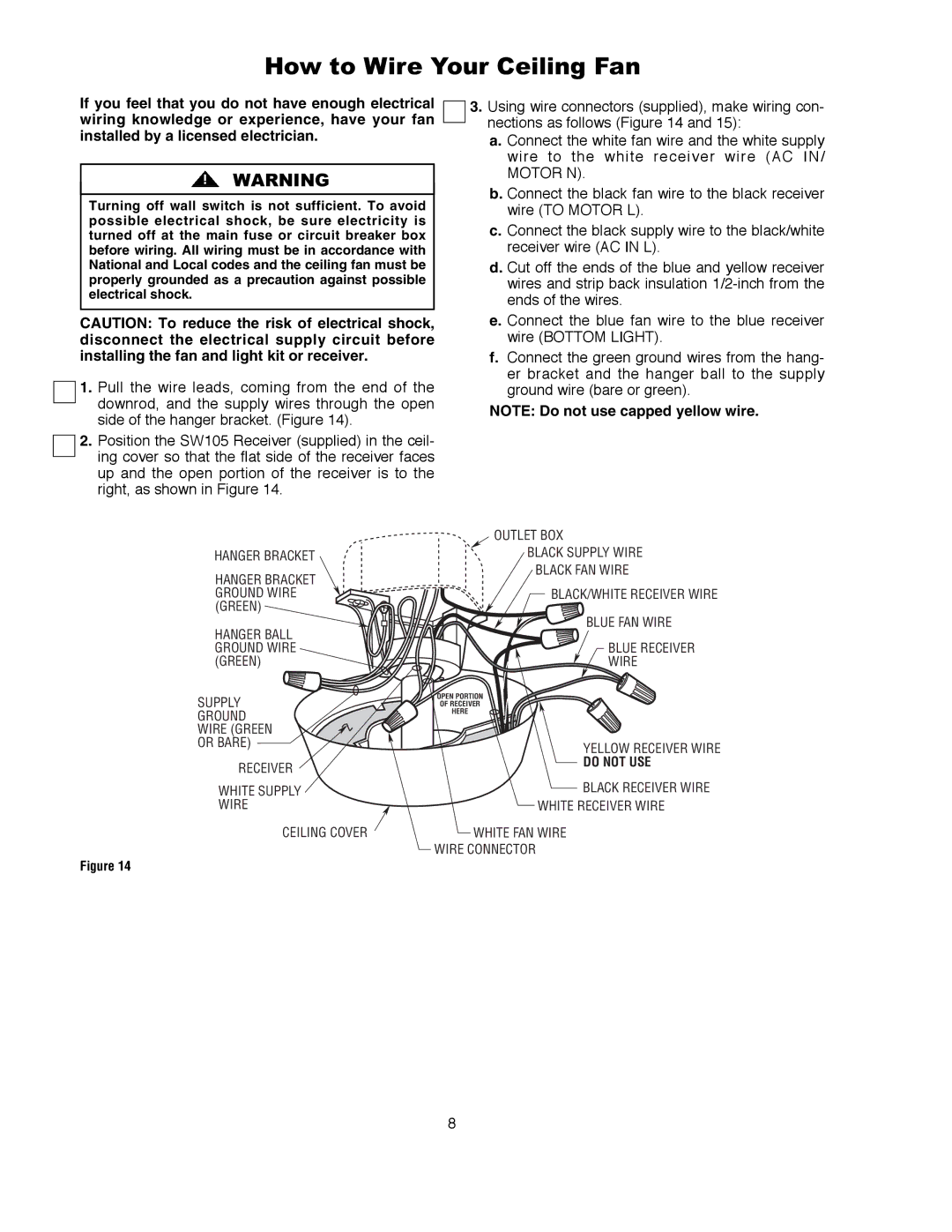 Emerson CF980MAB 00, CF980MBX 00 warranty How to Wire Your Ceiling Fan, Do not USE 