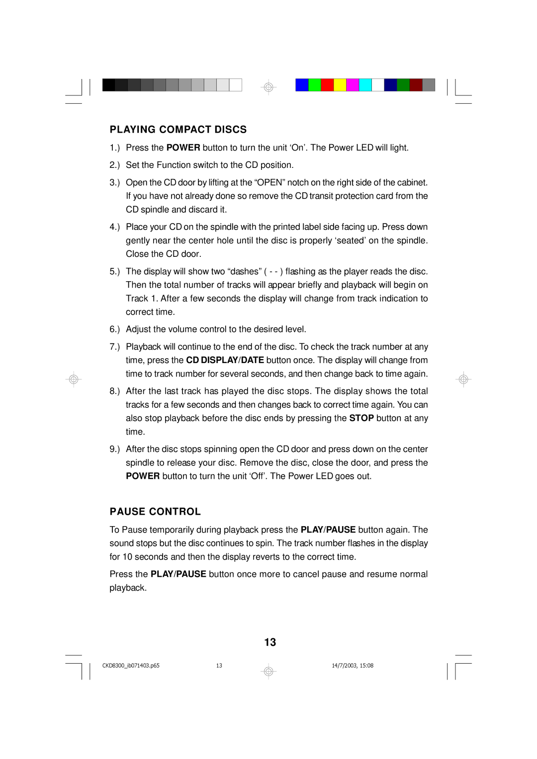 Emerson CKD8300 owner manual Playing Compact Discs, Pause Control 