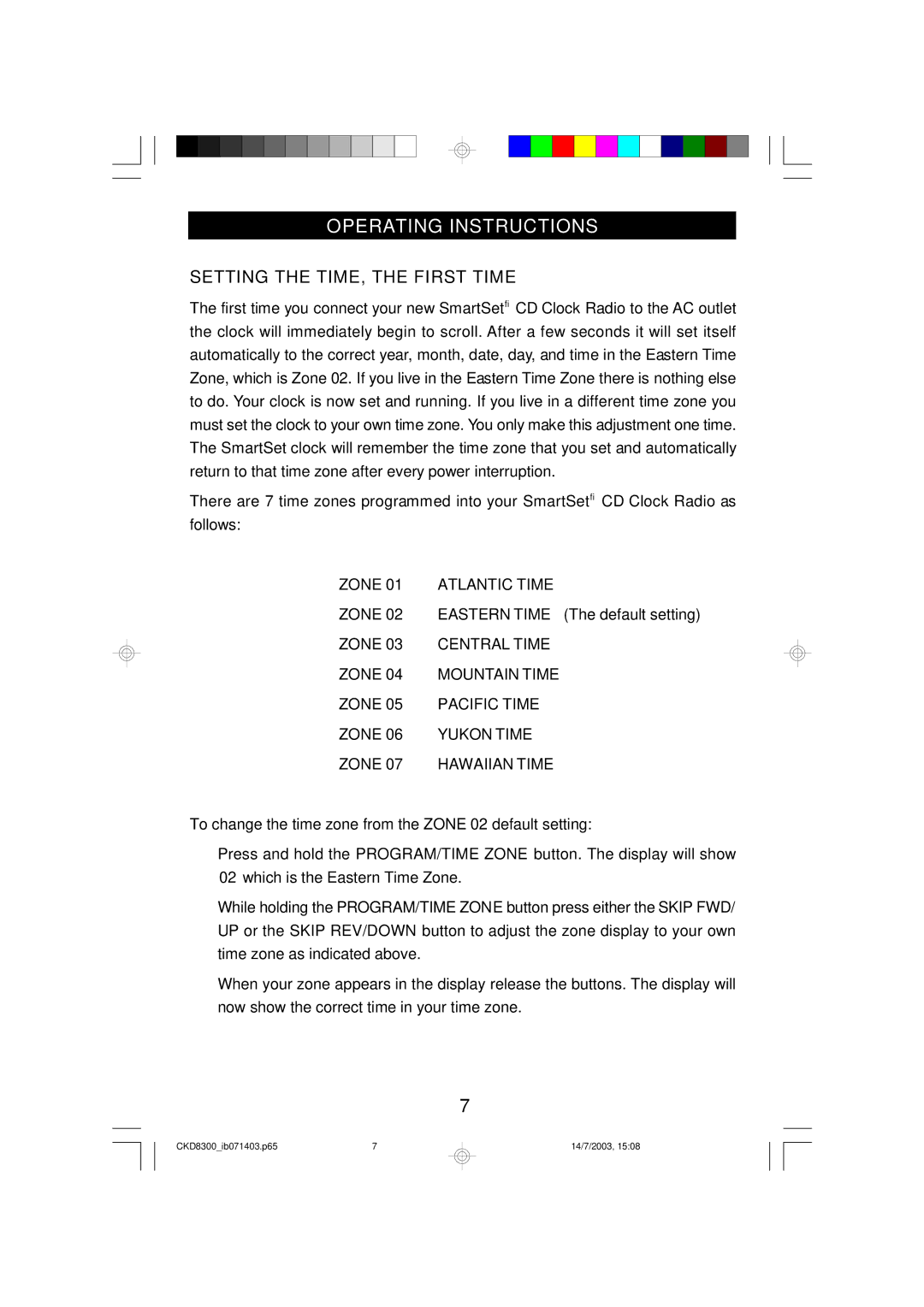 Emerson CKD8300 owner manual Operating Instructions, Setting the TIME, the First Time 