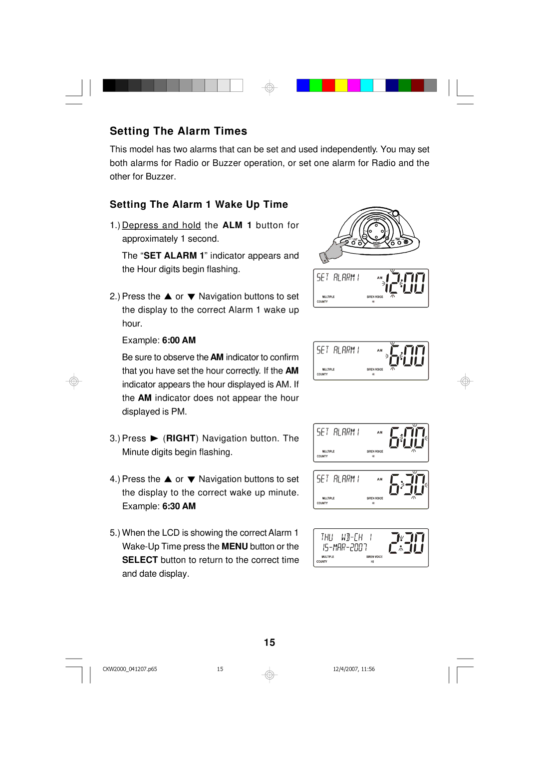 Emerson CKW2000 owner manual Setting The Alarm Times, Setting The Alarm 1 Wake Up Time 