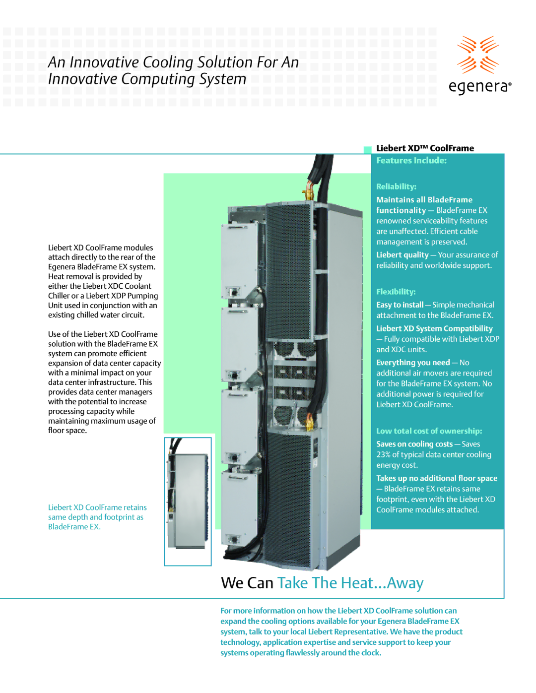 Emerson CoolFrame manual We Can Take The Heat…Away, Features Include 