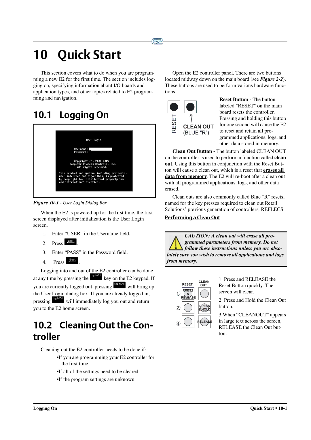 Emerson E2 operation manual Quick Start, Logging On, Cleaning Out the Con- troller, Performing a Clean Out 