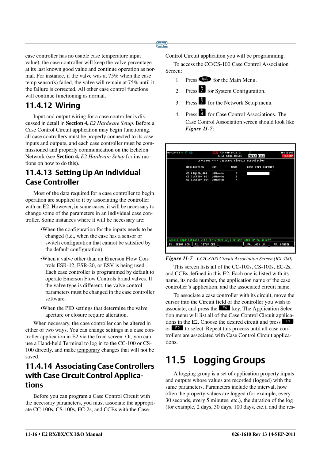 Emerson E2 operation manual Logging Groups, Setting Up An Individual Case Controller 