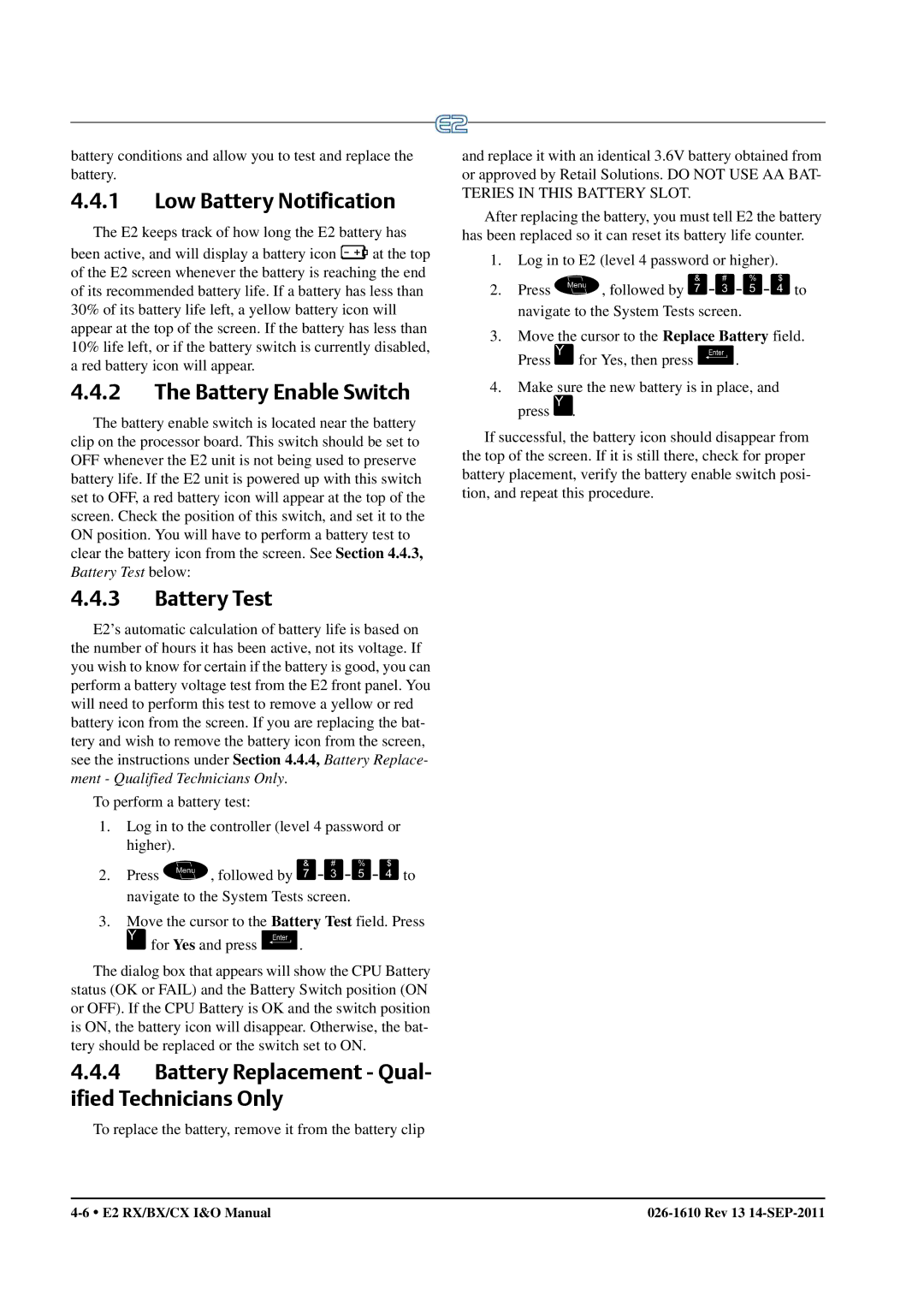 Emerson E2 Low Battery Notification, Battery Enable Switch, Battery Test, Battery Replacement Qual- ified Technicians Only 