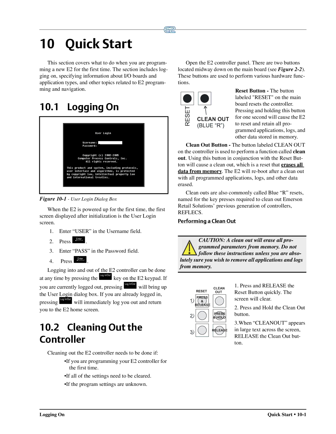 Emerson E2 operation manual Quick Start, Logging On, Cleaning Out the Controller, Performing a Clean Out 