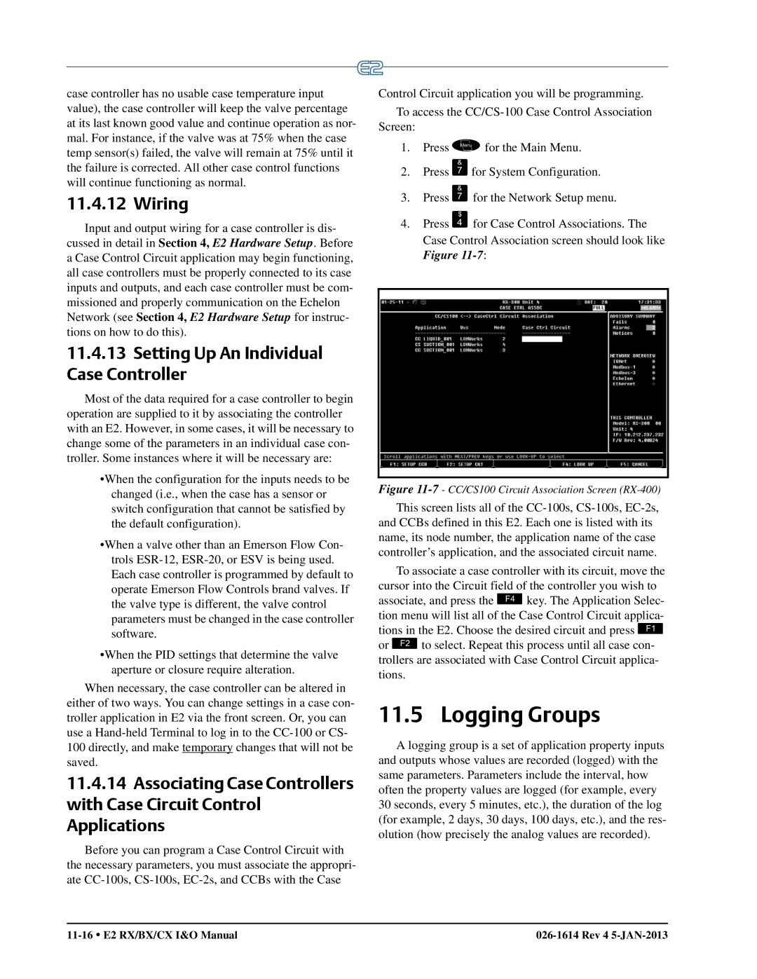 Emerson E2 operation manual Logging Groups, Setting Up An Individual Case Controller 