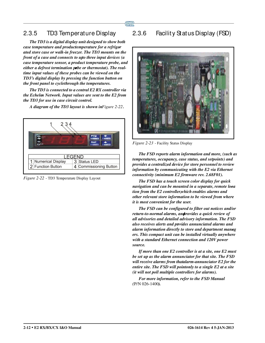 Emerson E2 operation manual 5 TD3 Temperature Display, Facility Status Display FSD 