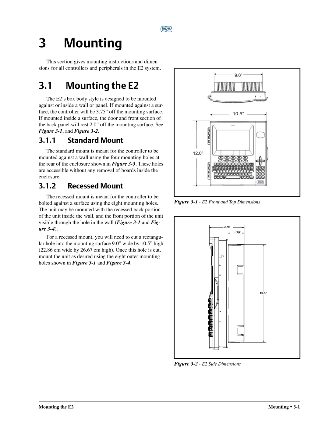 Emerson operation manual Mounting the E2, Standard Mount, Recessed Mount 