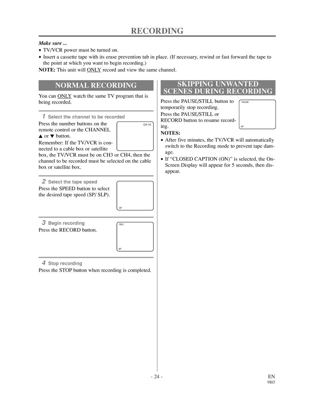 Emerson EC1320C owner manual Normal Recording, Skipping Unwanted Scenes During Recording 