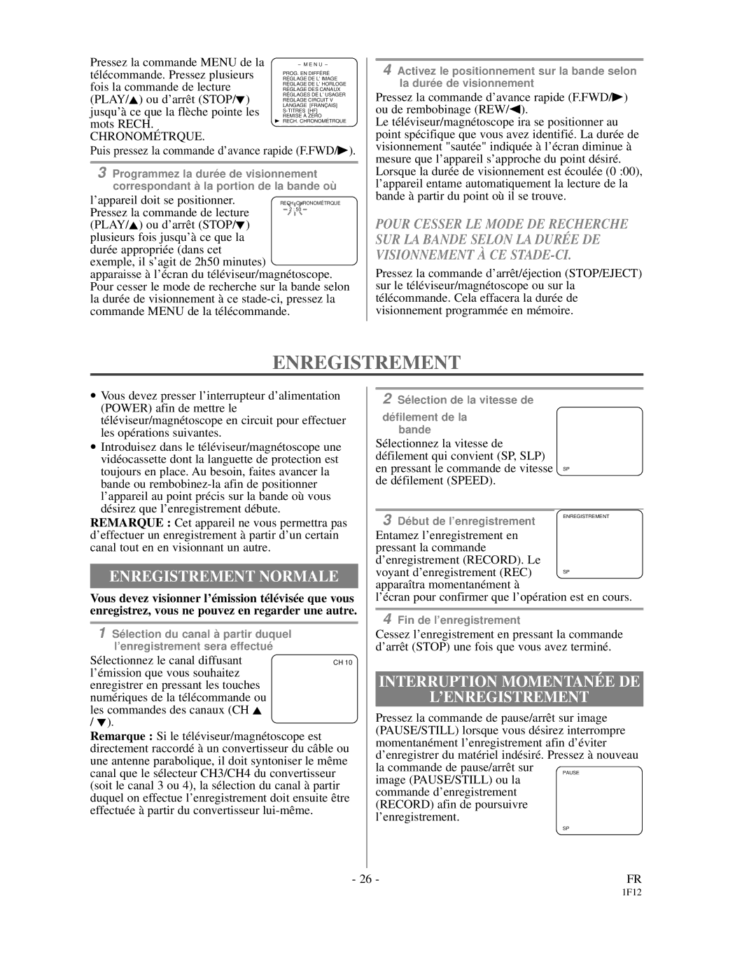 Emerson EC313D owner manual Enregistrement Normale, Interruption Momentané E DE ’ENREGISTREMENT, Chronomé Trque 