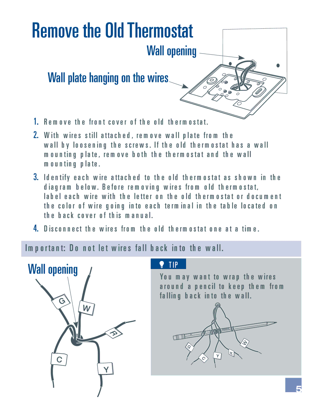 Emerson EE542-1Z installation manual Remove the Old Thermostat, Wall opening Wall plate hanging on the wires 