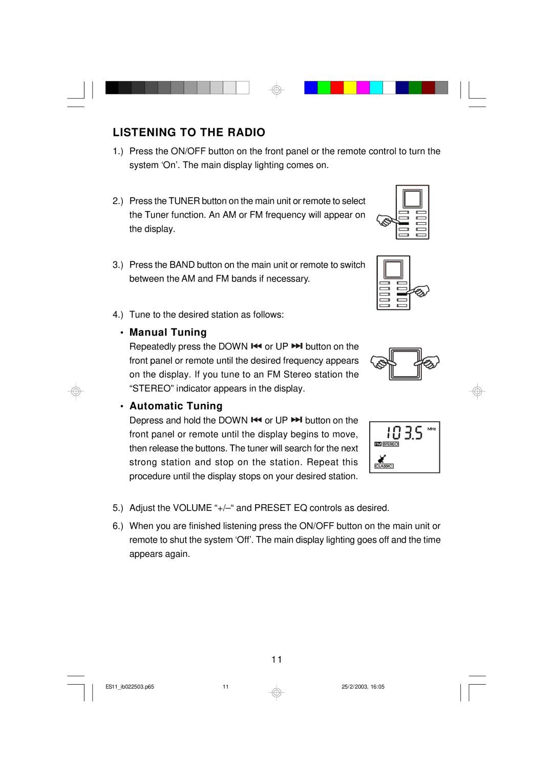 Emerson ES11 owner manual Listening to the Radio, Manual Tuning, Automatic Tuning 