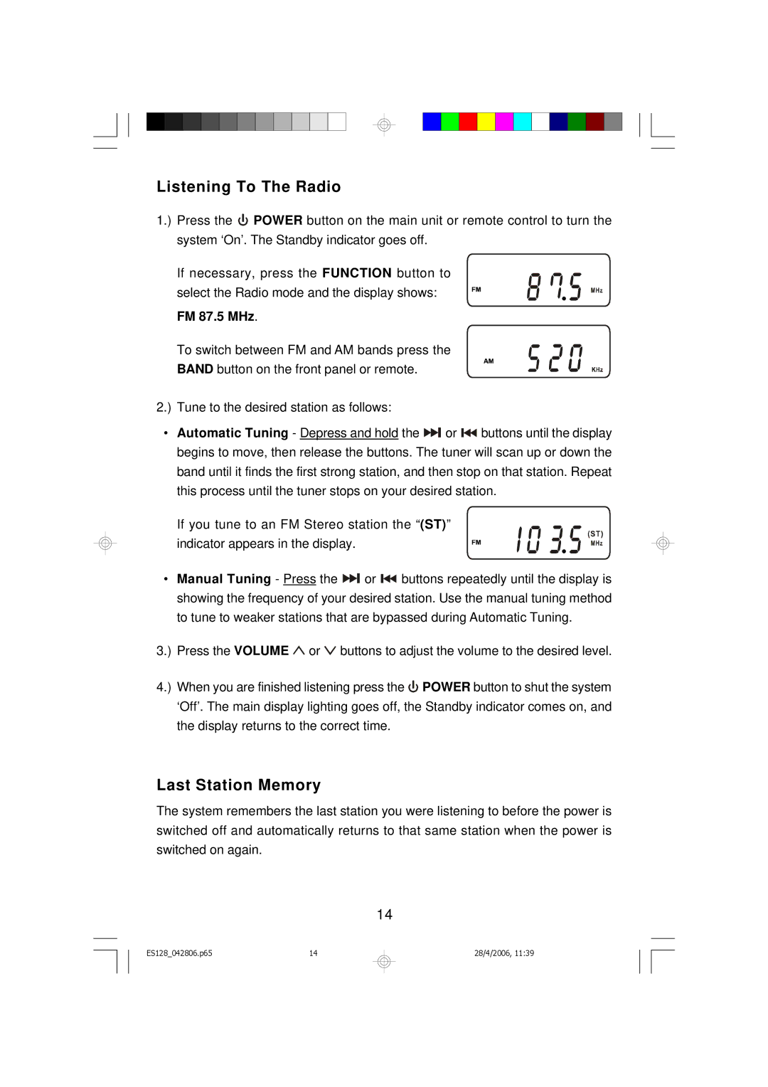 Emerson ES128 owner manual Listening To The Radio, Last Station Memory, FM 87.5 MHz 