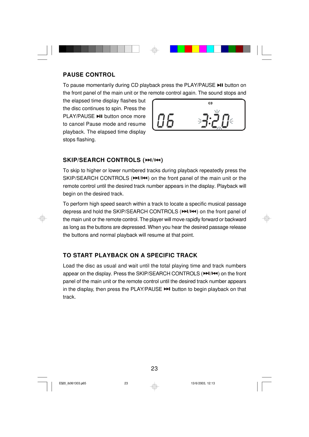 Emerson ES20 owner manual Pause Control 