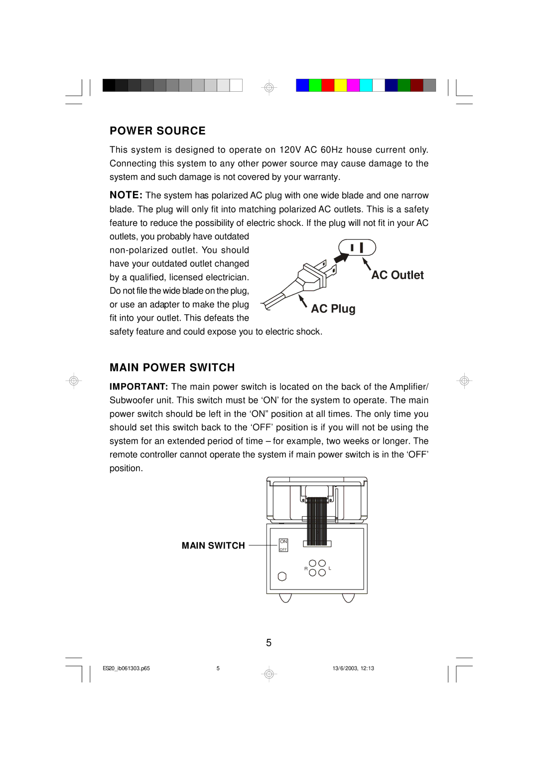 Emerson ES20 owner manual Power Source, Main Power Switch 