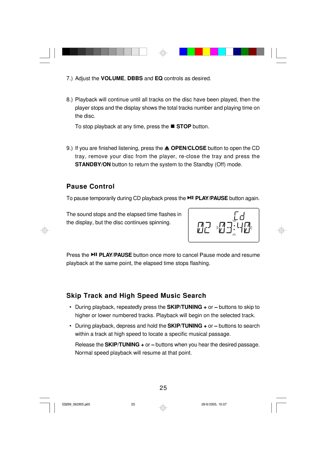 Emerson ES299 owner manual Pause Control, Skip Track and High Speed Music Search 