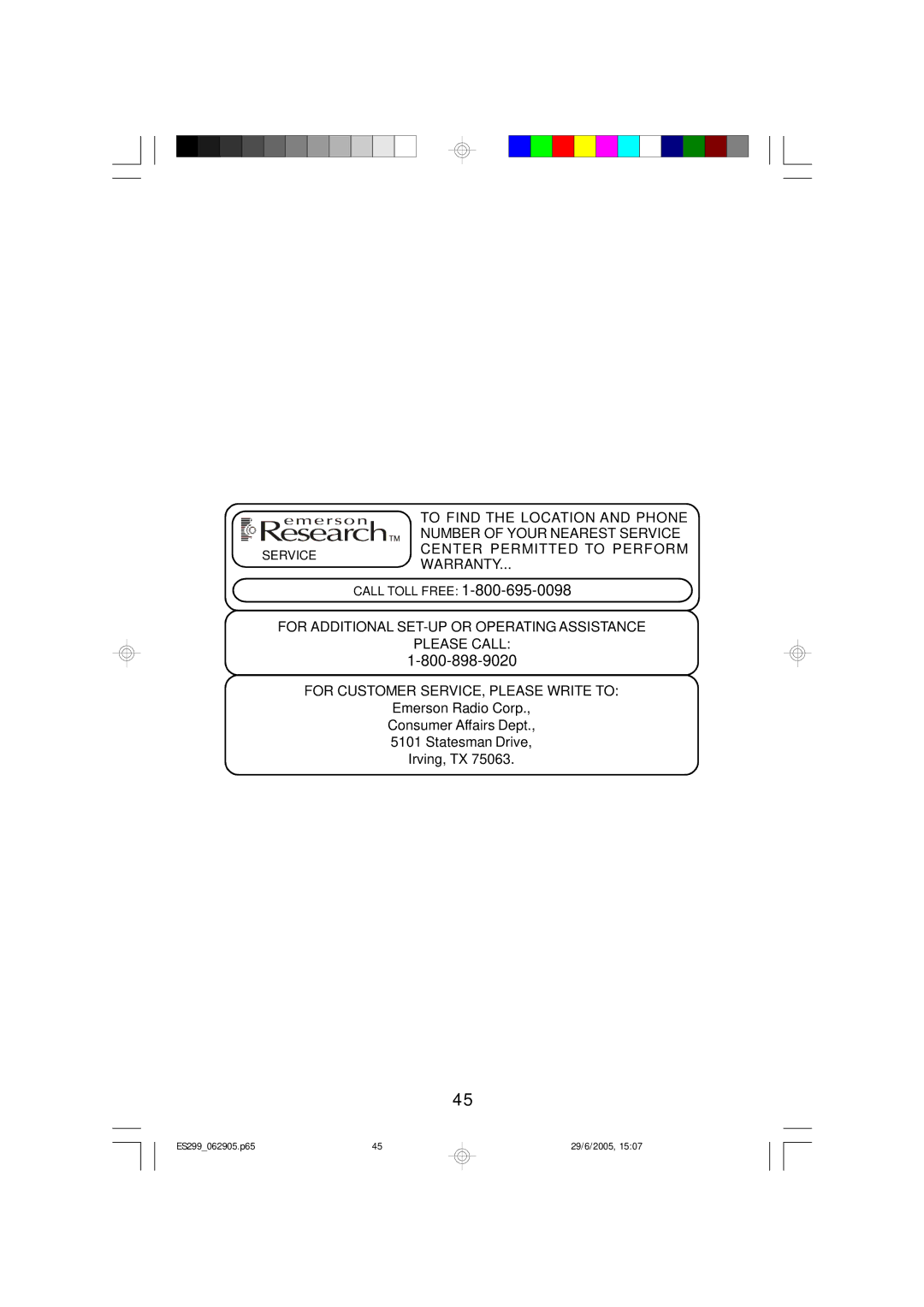 Emerson ES299 owner manual Center Permitted to Perform Warranty 