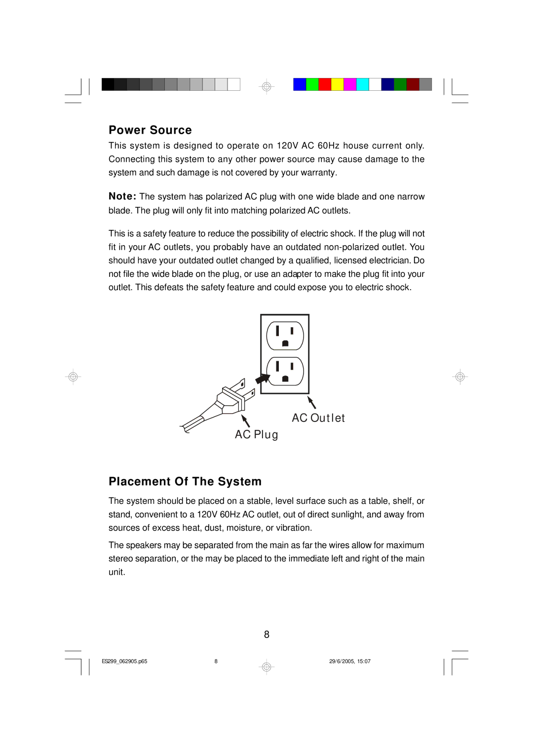 Emerson ES299 owner manual Power Source, Placement Of The System 