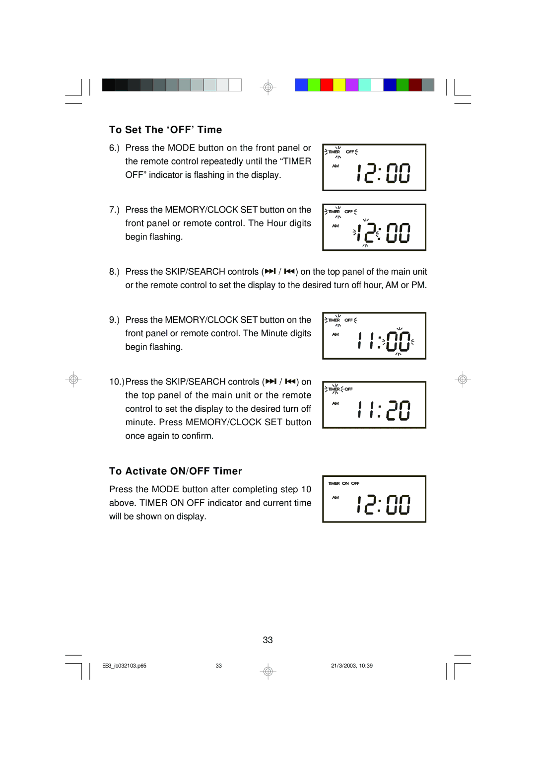 Emerson ES3 owner manual To Set The ‘OFF’ Time, To Activate ON/OFF Timer 