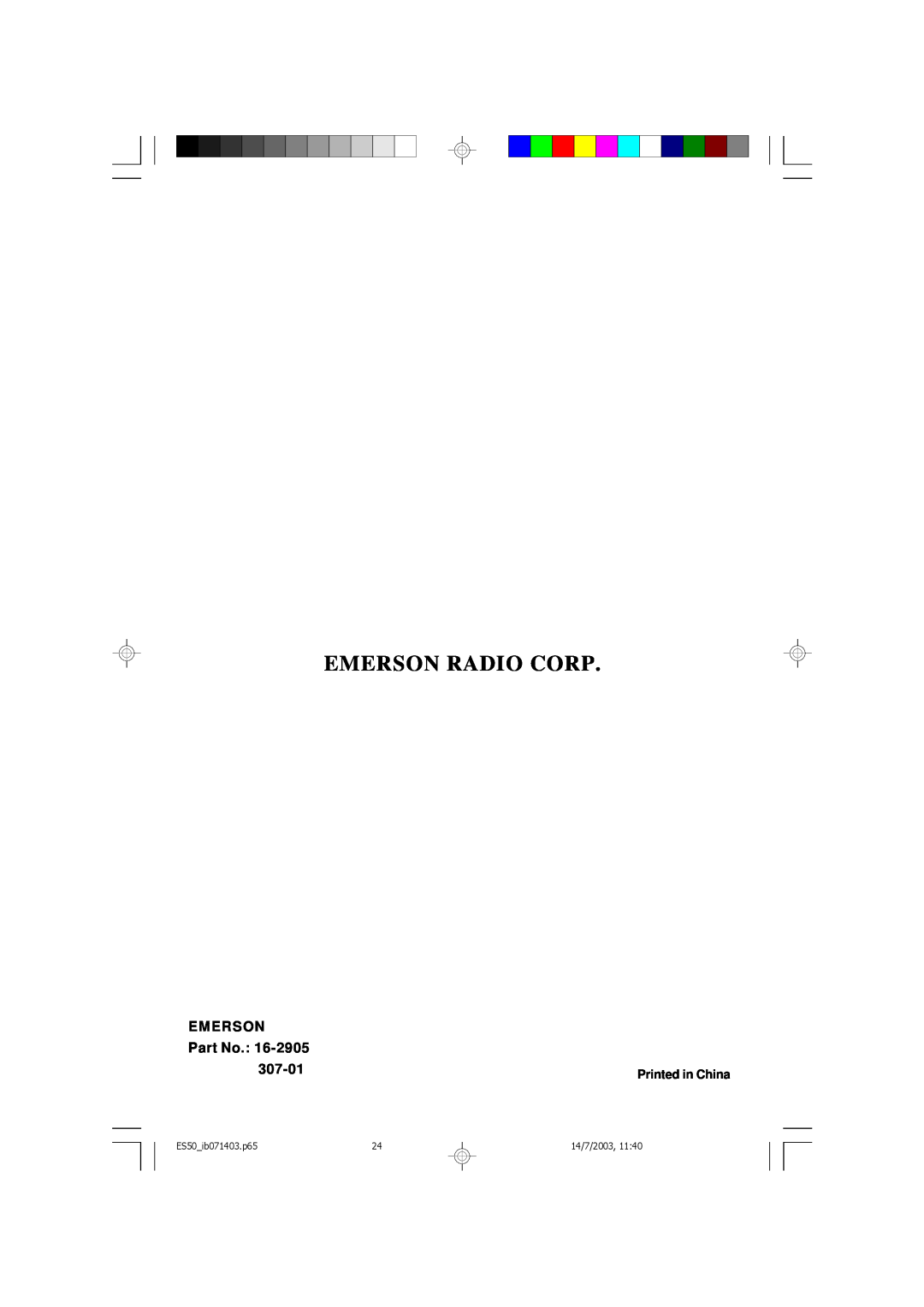 Emerson owner manual Emerson Radio Corp, EMERSON Part No, 307-01, ES50 ib071403.p65, 14/7/2003, 11 