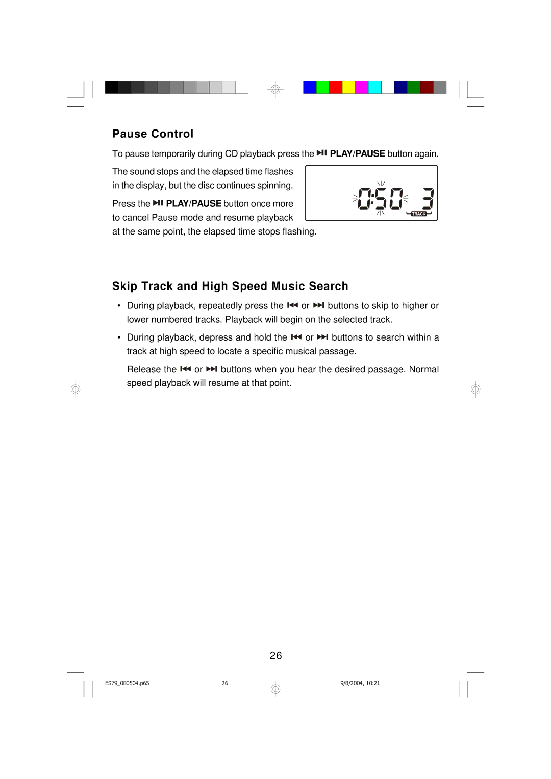 Emerson ES79 owner manual Pause Control, Skip Track and High Speed Music Search 