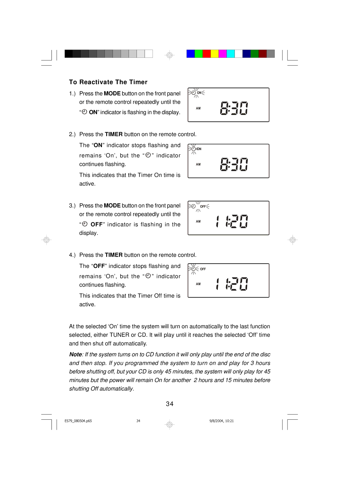 Emerson ES79 owner manual To Reactivate The Timer 