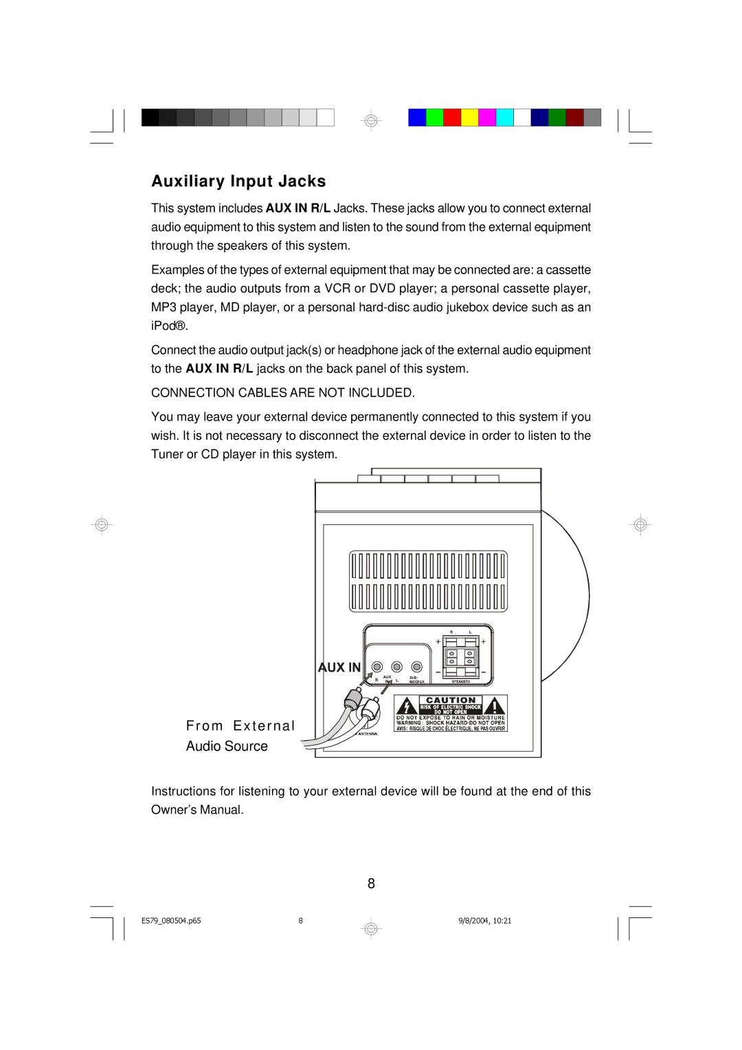 Emerson ES79 owner manual Auxiliary Input Jacks, Connection Cables are not Included 